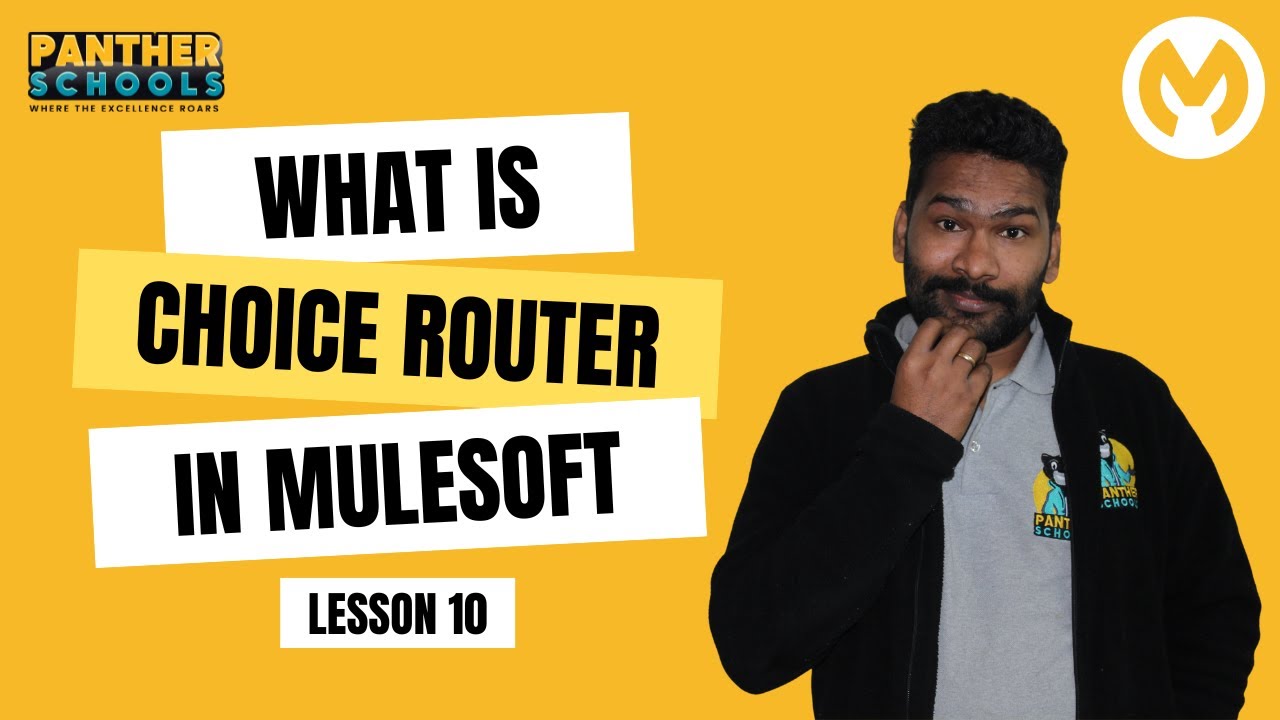 EP10: Wprowadzenie do Choice Router w @mulesoftvids i jego zastosowanie w podejmowaniu decyzji z ...