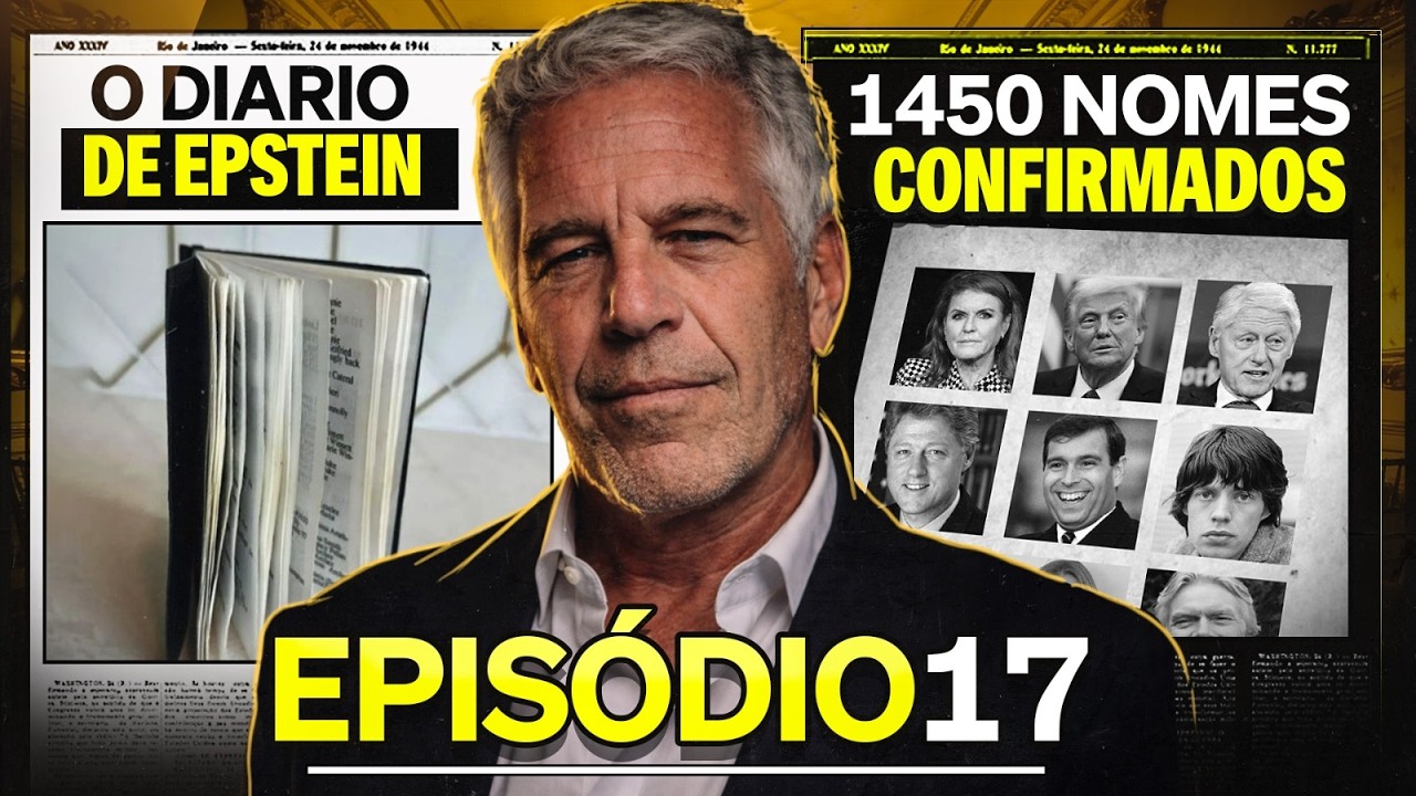 O DI&Aacute;RIO DE JEFFREY EPSTEIN REVELADO! | EPIS&Oacute;DIO 17