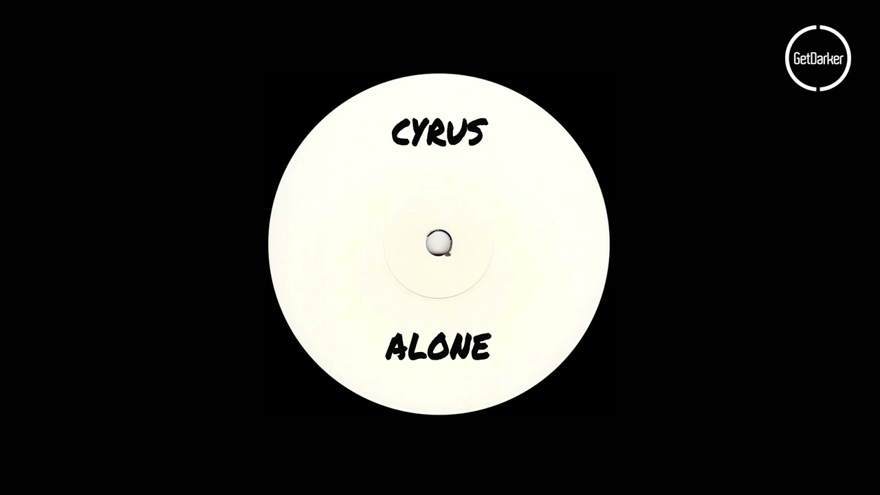 Cyrus - Alone [Dubstep Classic]