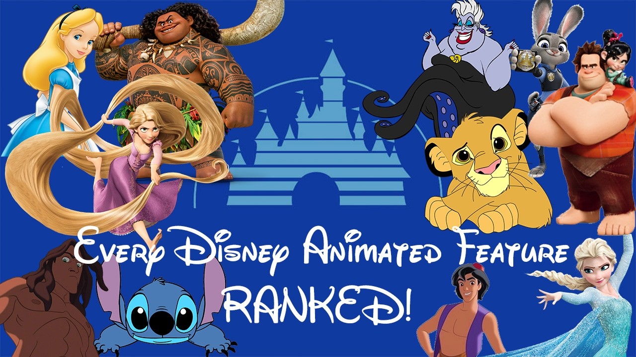 Every Disney Animated Feature (So Far) - RANKED!