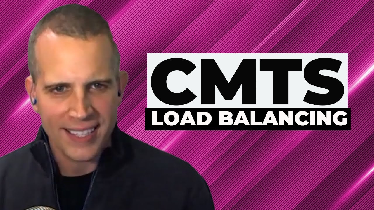 CMTS Load Balancing and your technical questions answered
