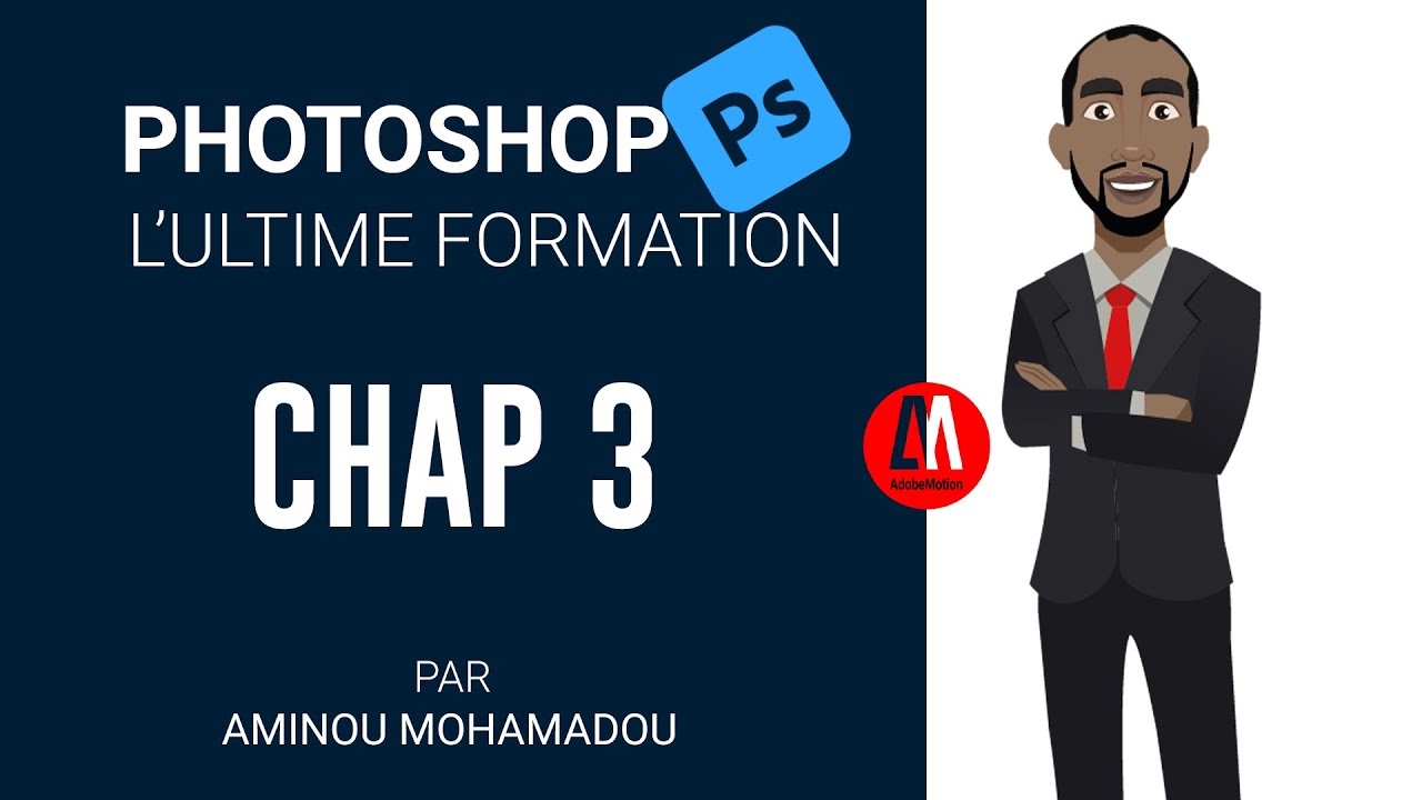 Cours complet Photoshop | Débutant à Pro Chap 3