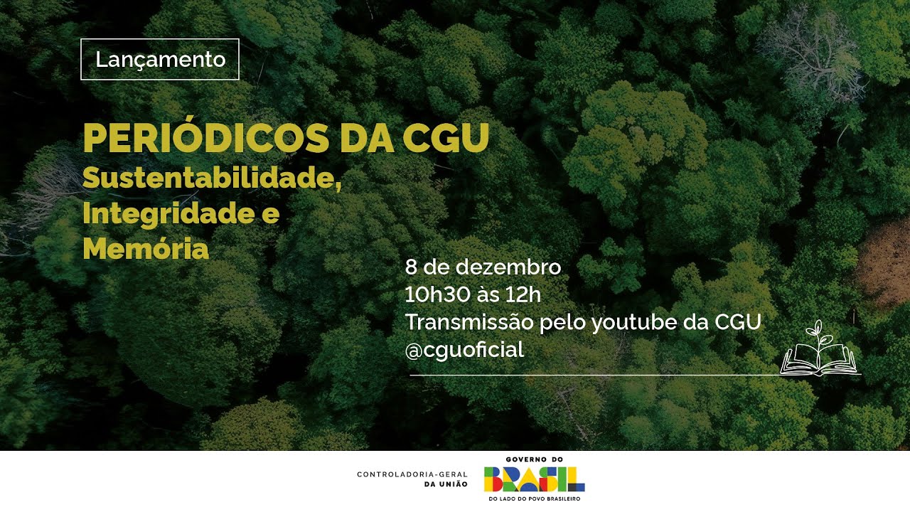 Periódicos da CGU: Sustentabilidade, Integridade e Memória