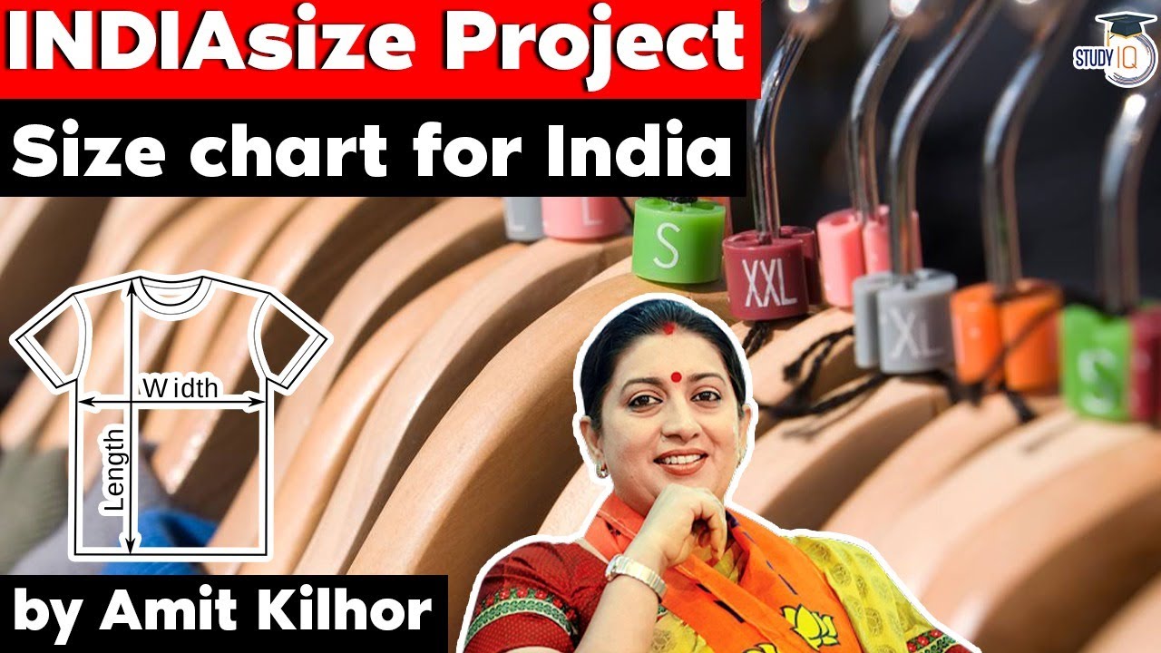 INDIAsize Project to create India's own apparel size chart - UPSC GS Paper 2 Ministry of Textiles