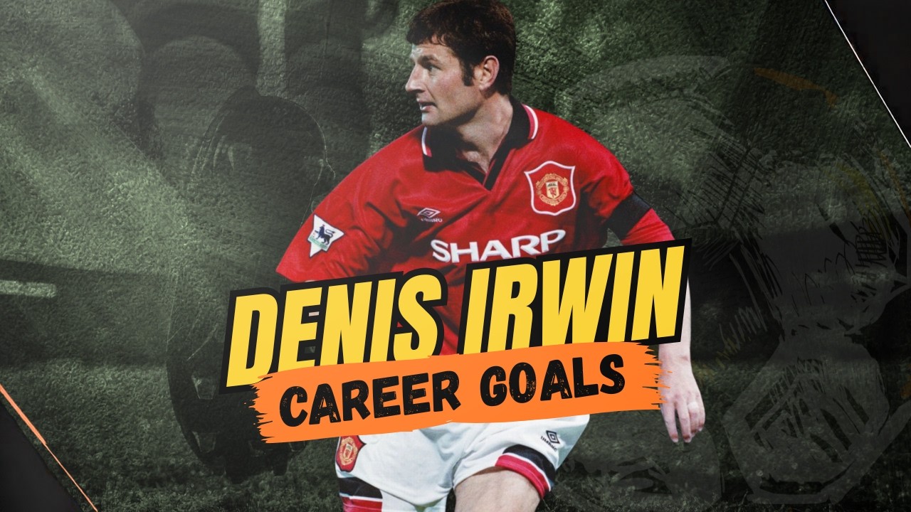 ⚽ Denis Irwin | Goals Montage 🎯