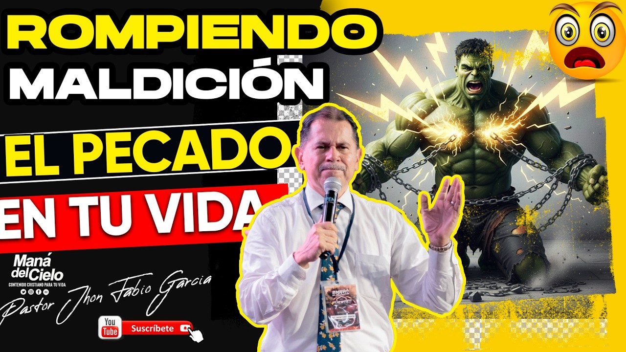 NUEVA PREDICA🟡ROMPIENDO😭la MALDICIÓN DEL PECADO😭A TU VIDA😭EL SECRETO🙌Pastor Jhon Fabio Garcia IPUC