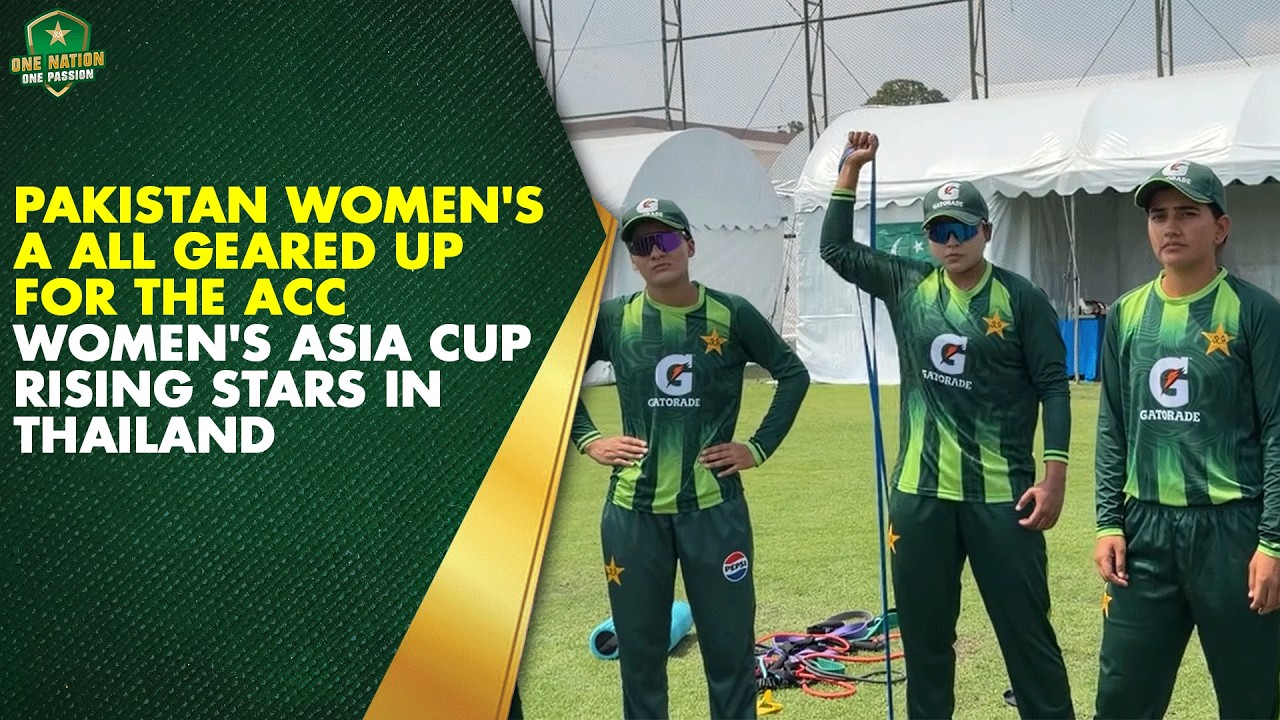 🎥 Pakistan Women's A all geared up for the ACC Women's Asia Cup Rising Stars in Thailand 🏏