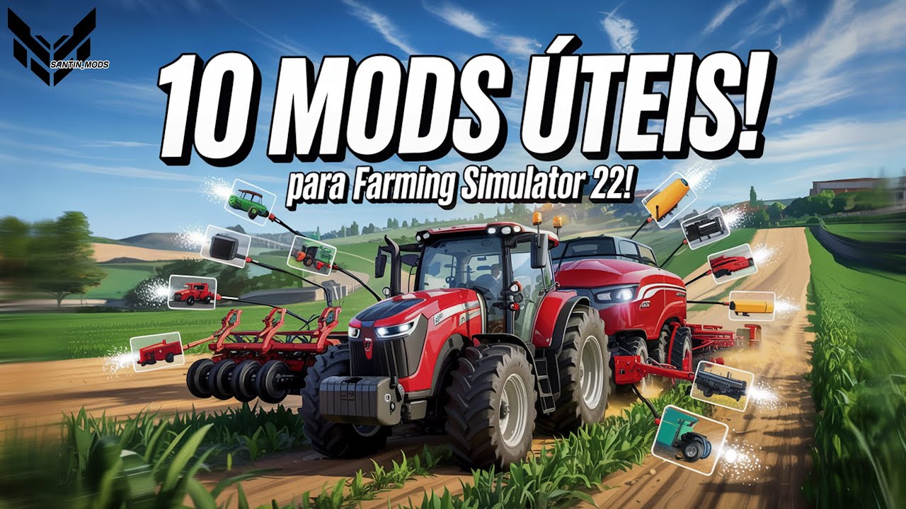 10 MODS MAIS &Uacute;TEIS para Farming Simulator 22!