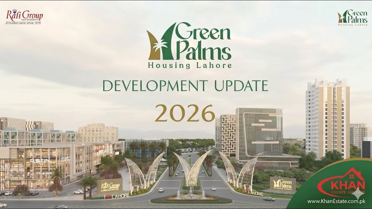 Green Palms Housing Scheme | Rafi Group | Latest Developments Update-2026 | Khan Estate 