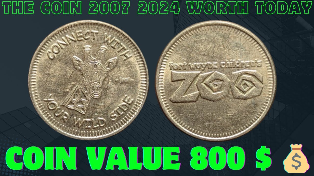 Rare 2007 Kent Wayne Zoo Coin || The 2007 Zoo Coin Worth $800 in 202 || 
