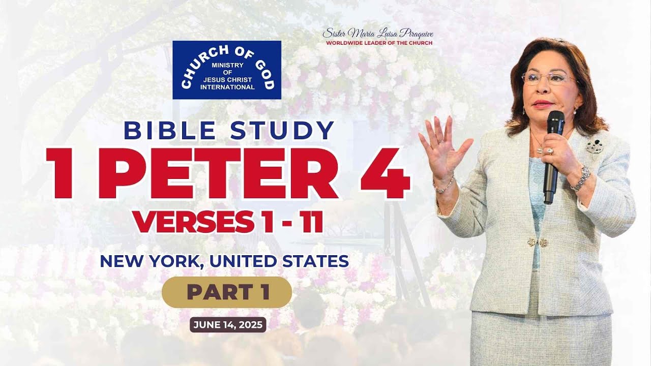 Bible Study: 1 Peter 4 v. 1-11 part 1 (June 14, 2025) #CGMJCI #IDMJI