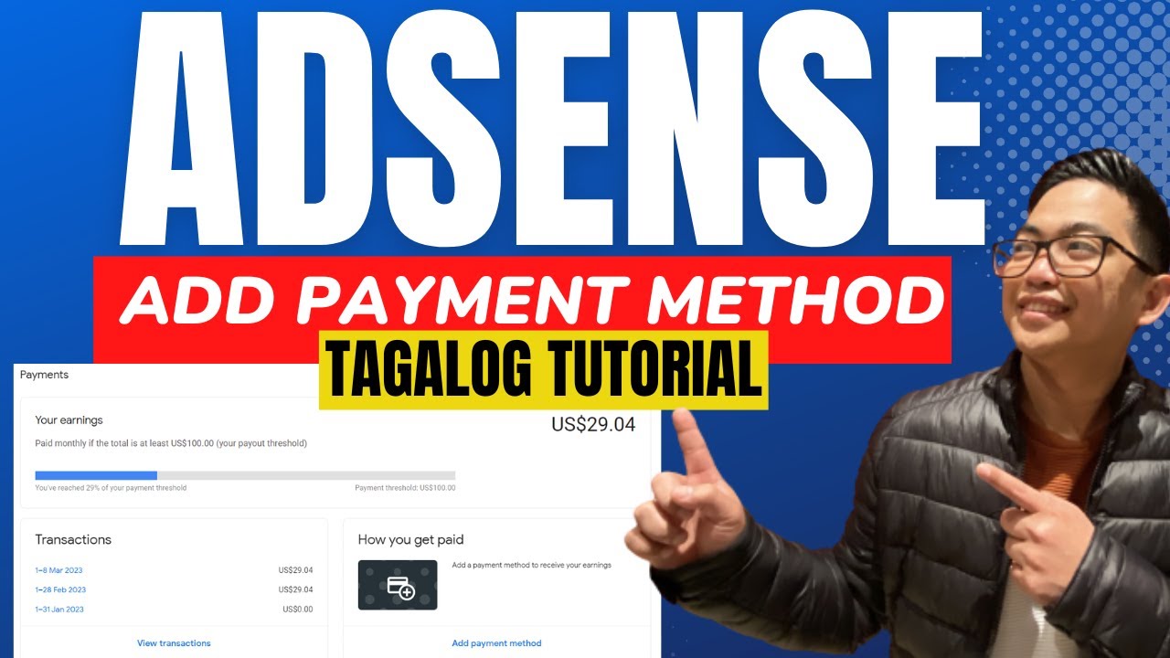 Paano mag Add Payment Method in Google Adsense Account 2023 | Tagalog Tutorial