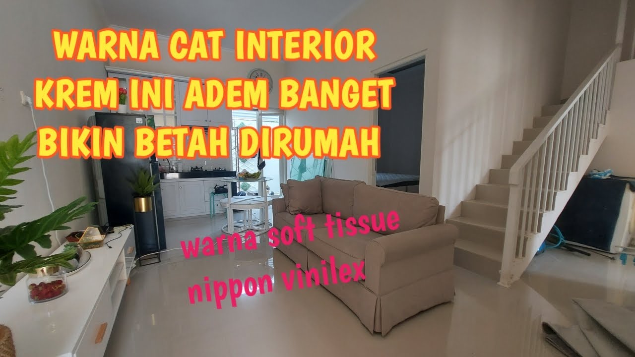 Warna Cat Interior Rumah Krem - Pasti Bikin Betah Di Rumah