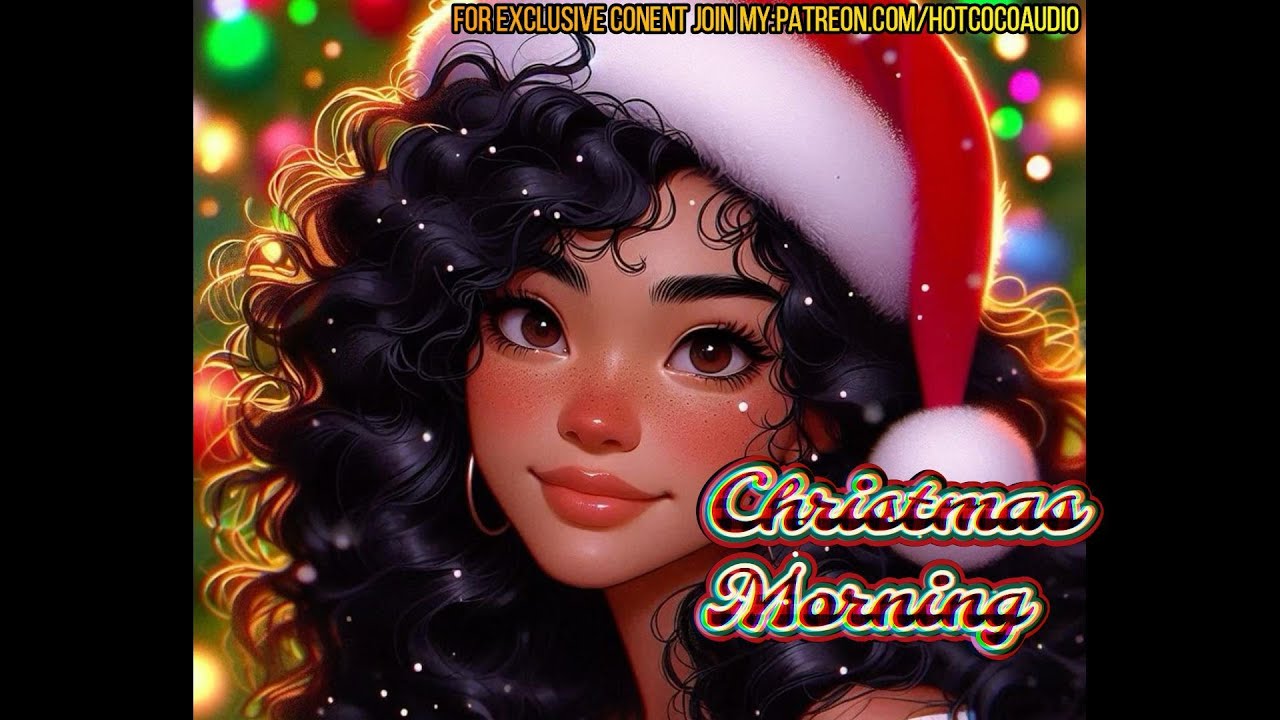 Christmas Morning(Gf Roleplay){Chill Christmas Morning}{sweet}{relaxing}{family audio} #asmr