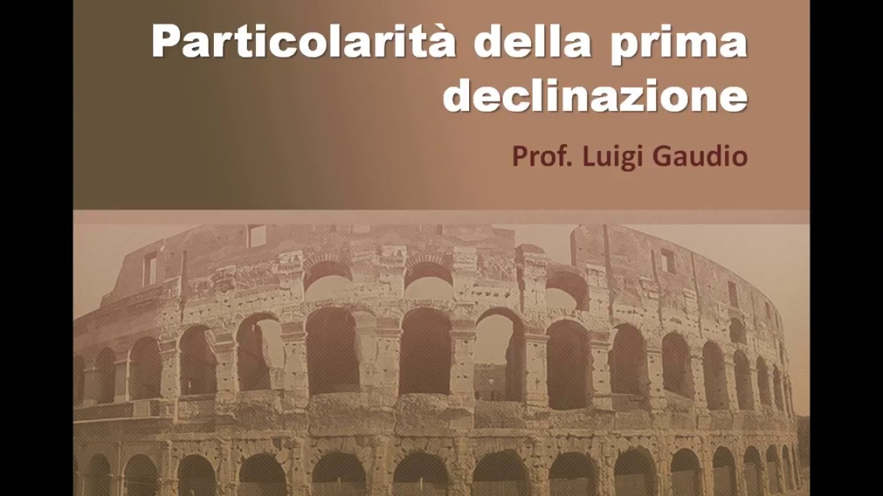 Particolarità della prima declinazione e imperfetto indicativo