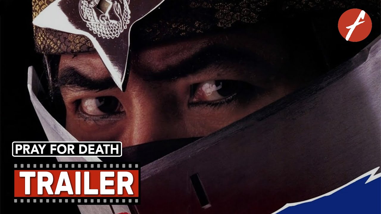 Pray For Death (1985) - Movie Trailer - Far East Films