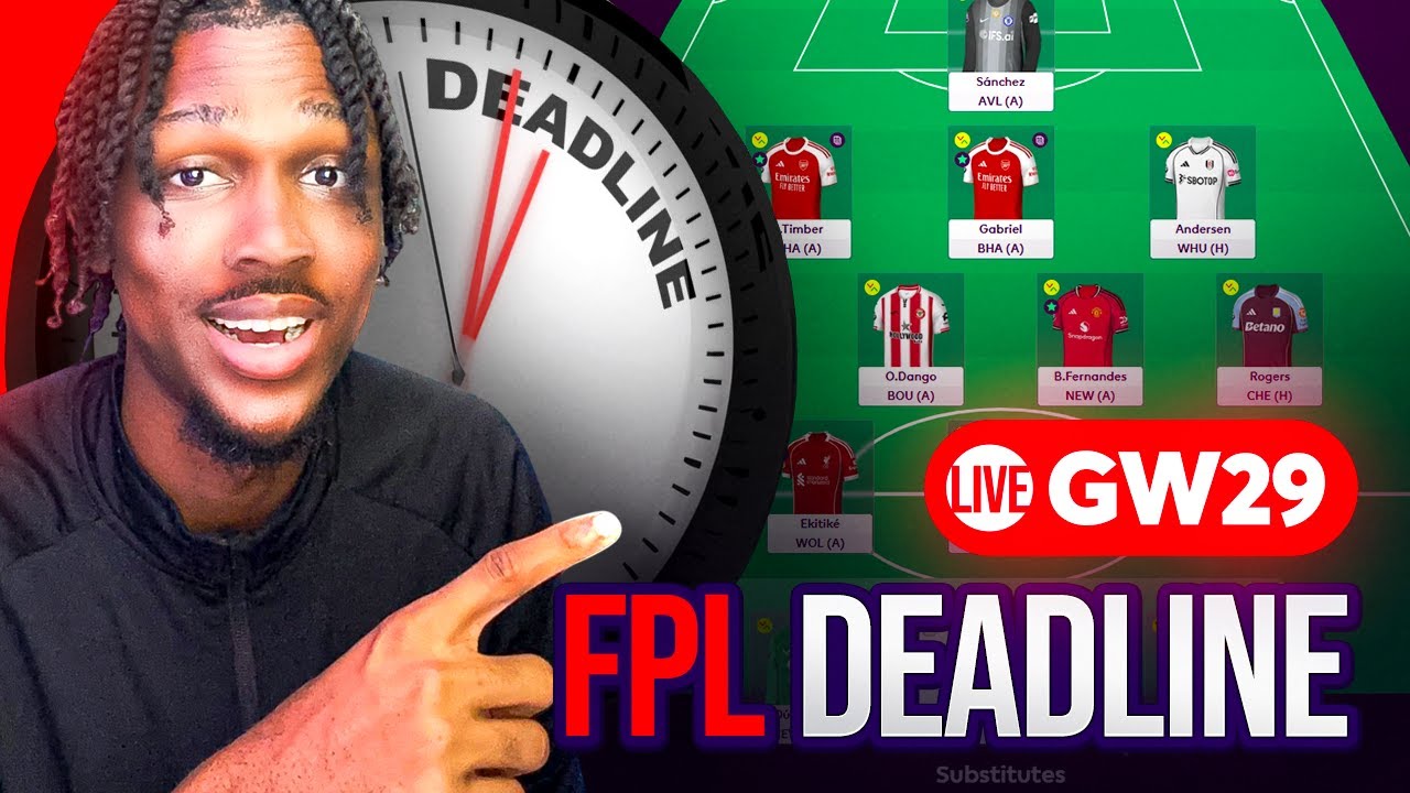 FPL GW29 DEADLINE STREAM🔥| I have no idea what i'm doing😭| Fantasy Premier League 25/26