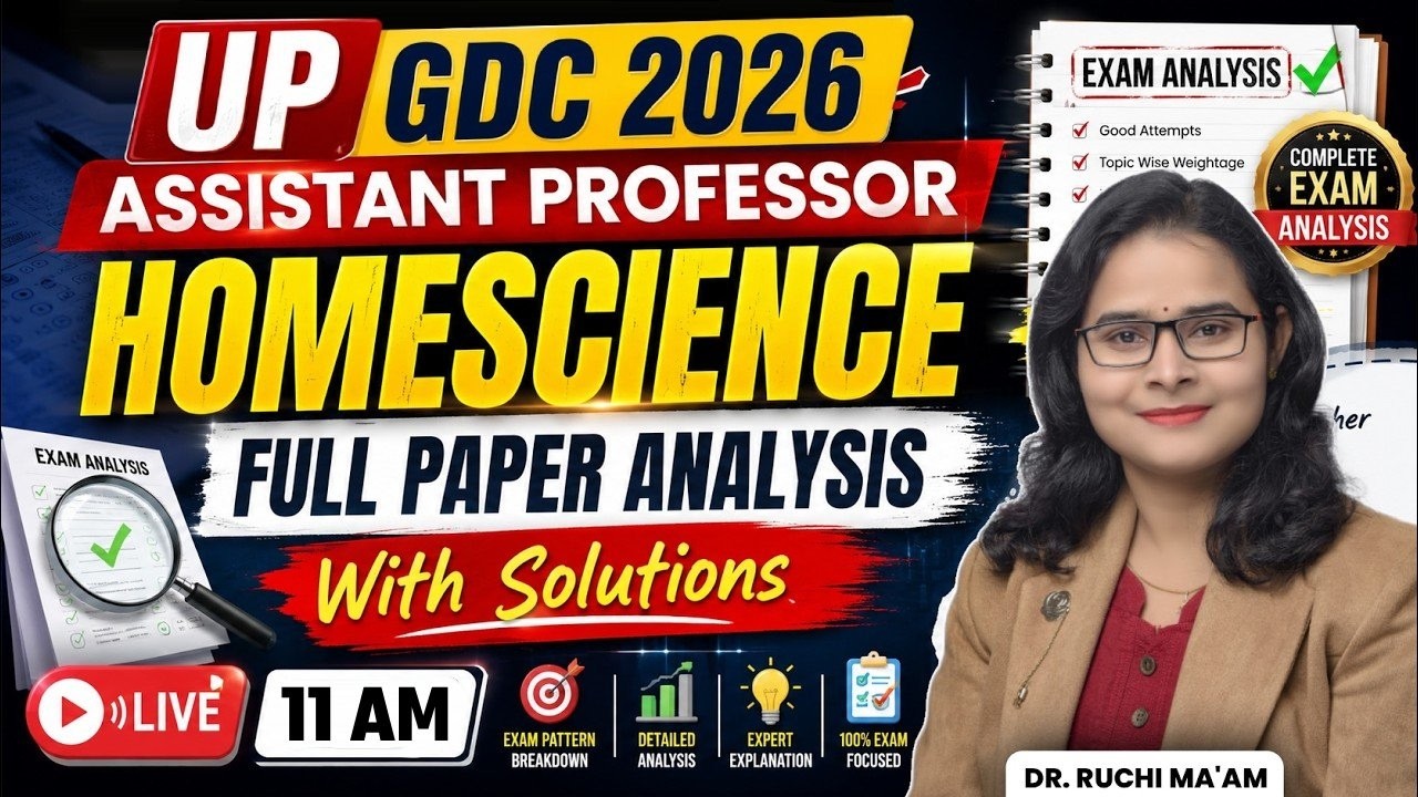 UP GDC 2026 Assistant Professor Home Science Paper Analysis | Complete Paper Solutions | Ruchi Ma'am