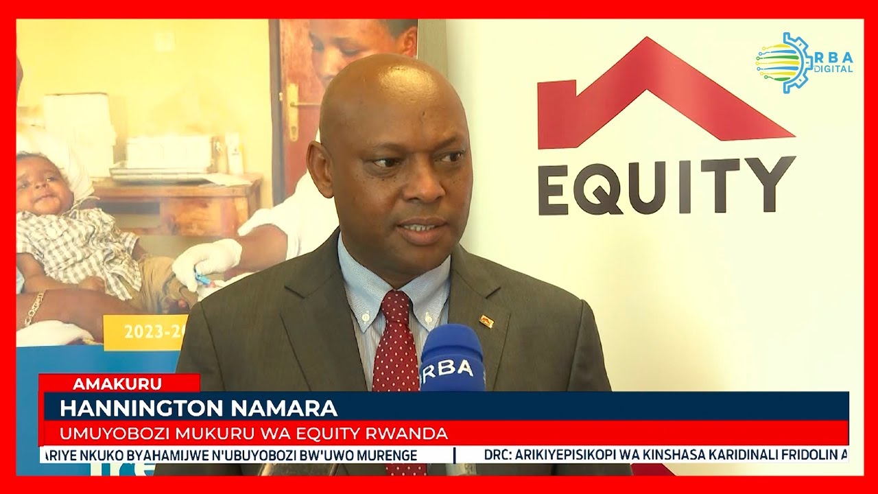 Equity Bank yatangije uburyo bushya bwo guha inguzanyo abikorera bashora imari mu rwego rw'ubuzima