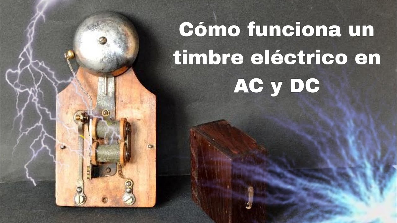 CÓMO FUNCIONA UN TIMBRE ELÉCTRICO DE CORRIENTE ALTERNA (AC) Y CONTINUA (DC) | CIENCIA Y EXPERIMENTOS