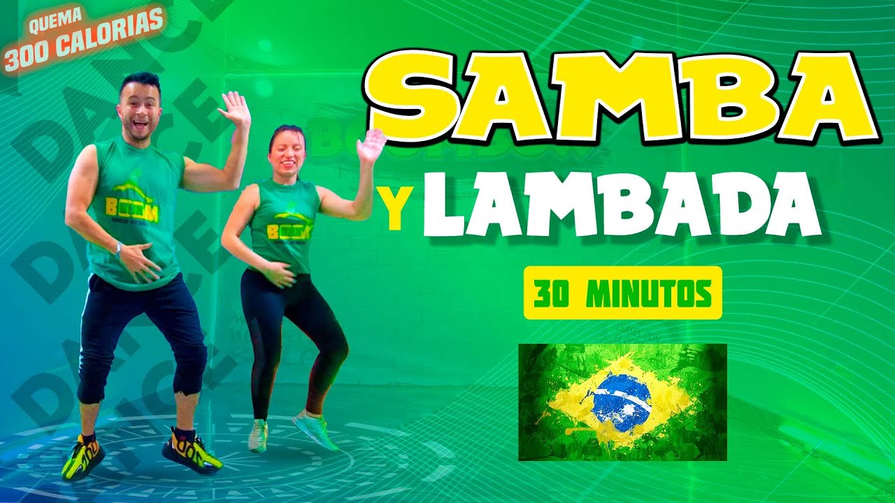 SAMBA y LAMBADA 2 🔥 Zumba para BAJAR DE PESO en CASA 🔥 CARDIO BOMBA