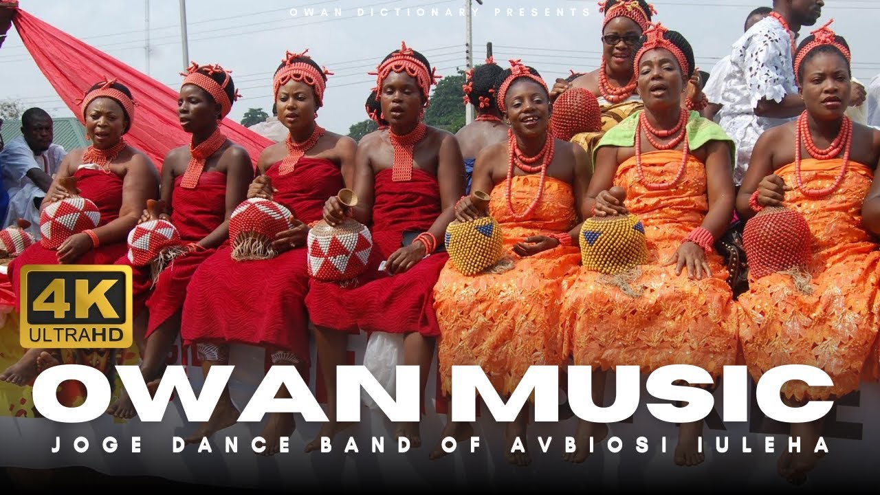 OWAN MUSIC: Joge Dance Band of Avbiosi-Iuleha (4K Video ULTRA HD)