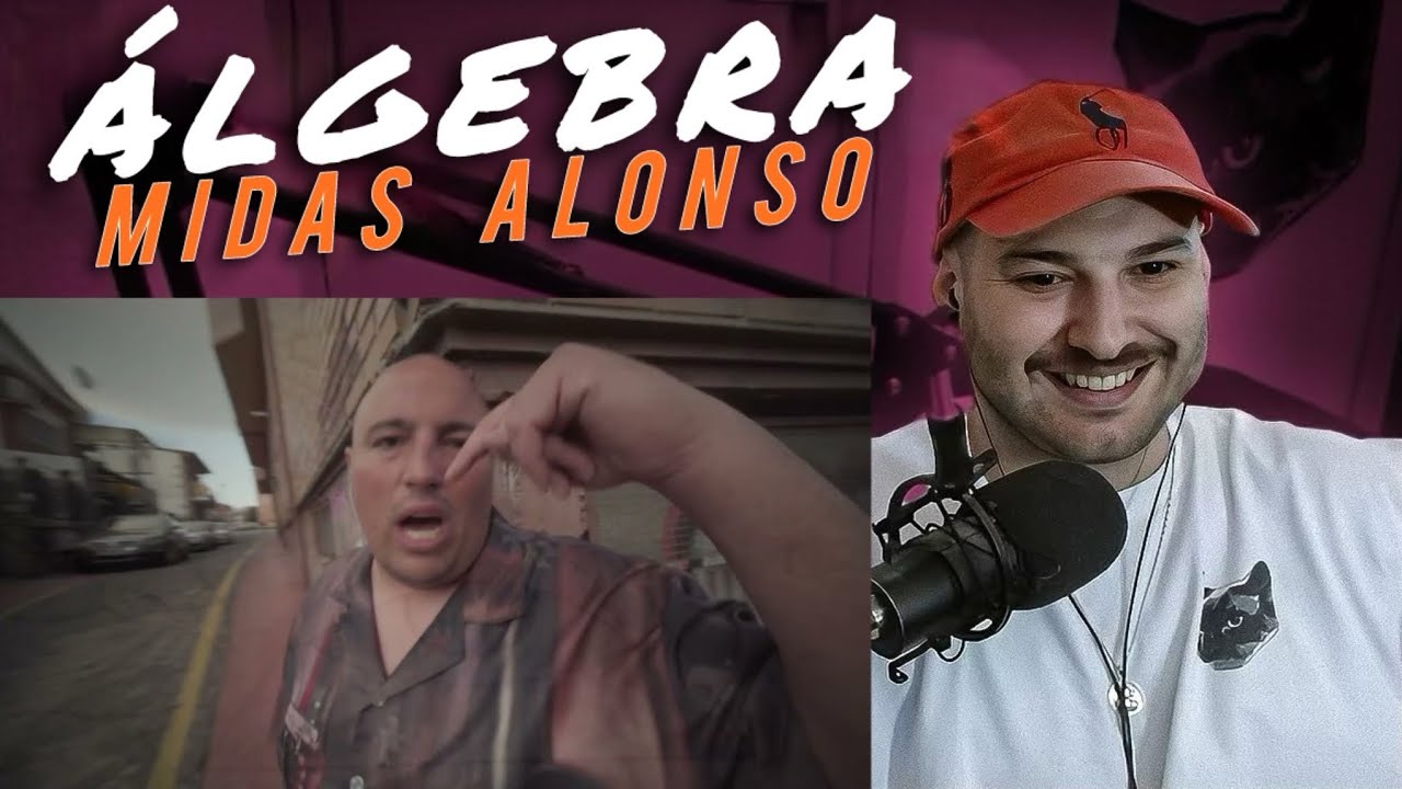 REACCION: MIDAS ALONSO - ÁLGEBRA (VIDEOCLIP) PROD BY. DELSON ARAVENA