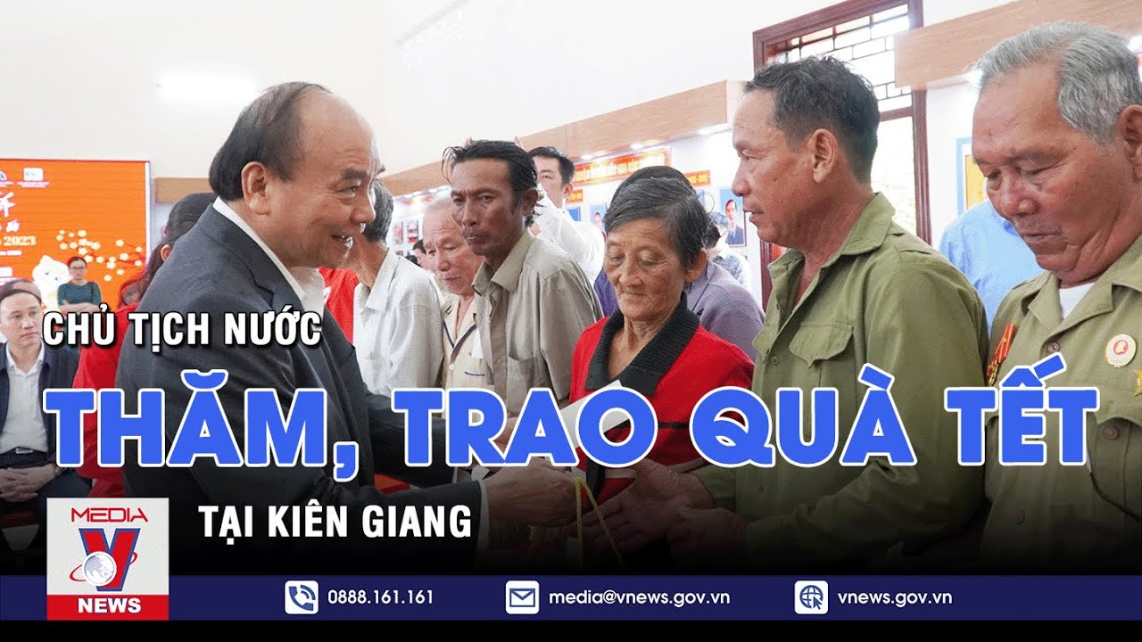Chủ tịch nước thăm, trao quà Tết tại Kiên Giang - VNEWS