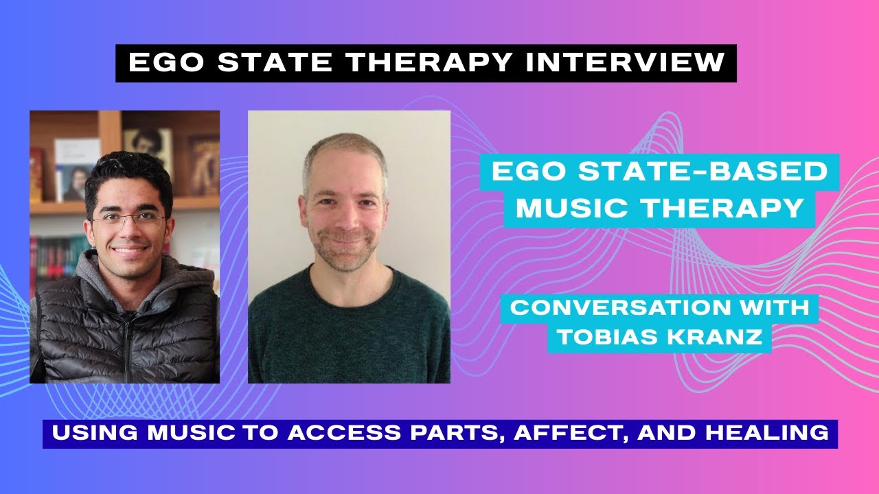 Ego State-Based Music Therapy (ESMT): A Conversation with Tobias Kranz