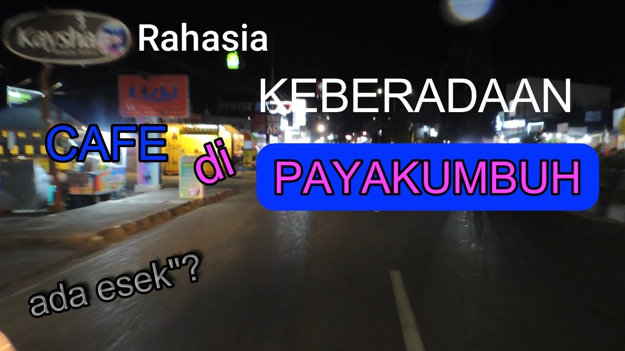 Rahasia Keberadaan Cafe di Payakumbuh