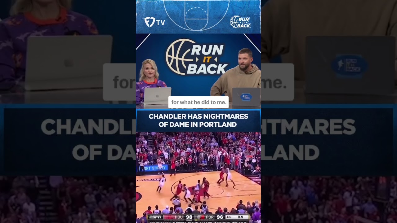 Chandler Parsons Still Has NIGHTMARES of Damian Lillard in Blazers Jersey!