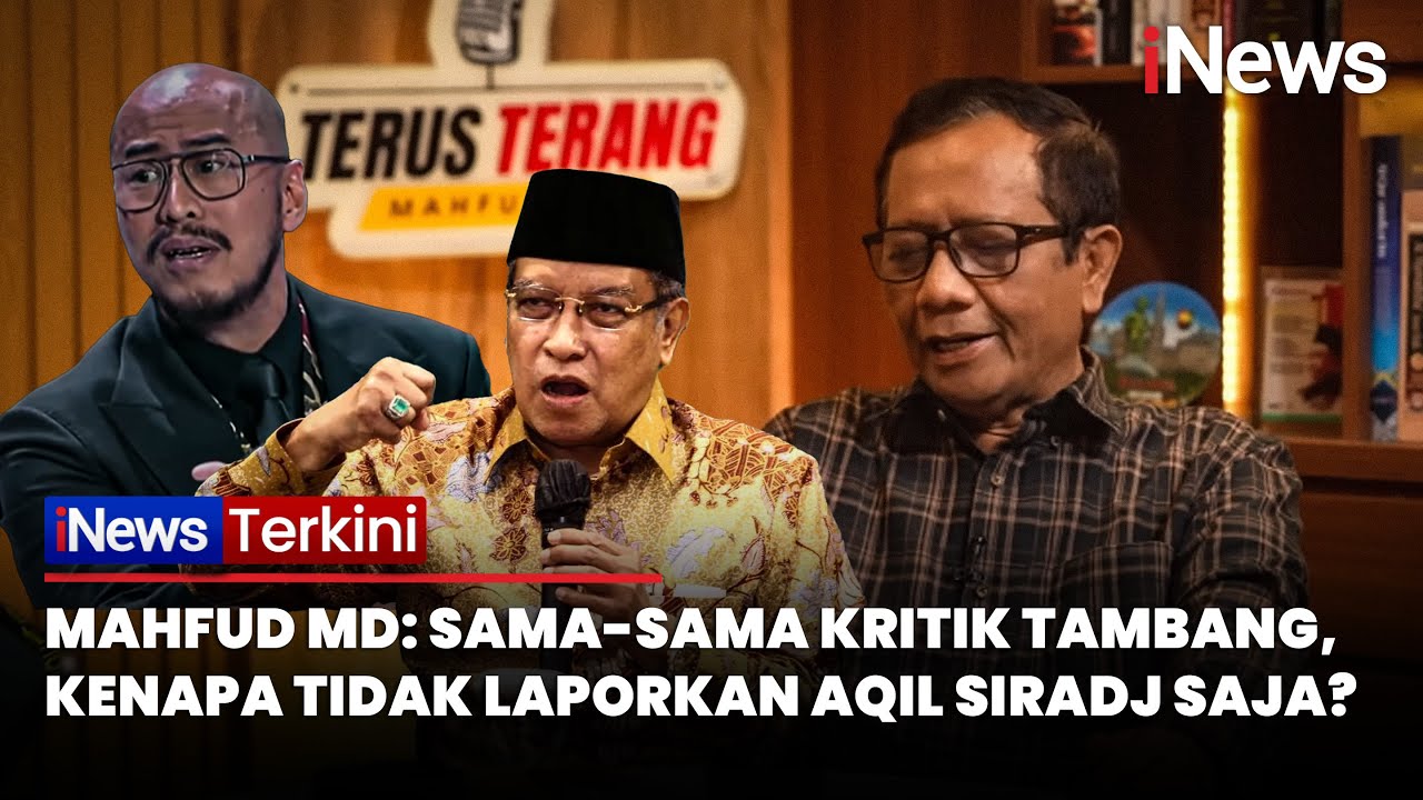 Kritik Keras Pelapor Pandji Pragiwaksono, Mahfud MD: Kenapa Tidak Laporkan Aqil Siradj Saja?