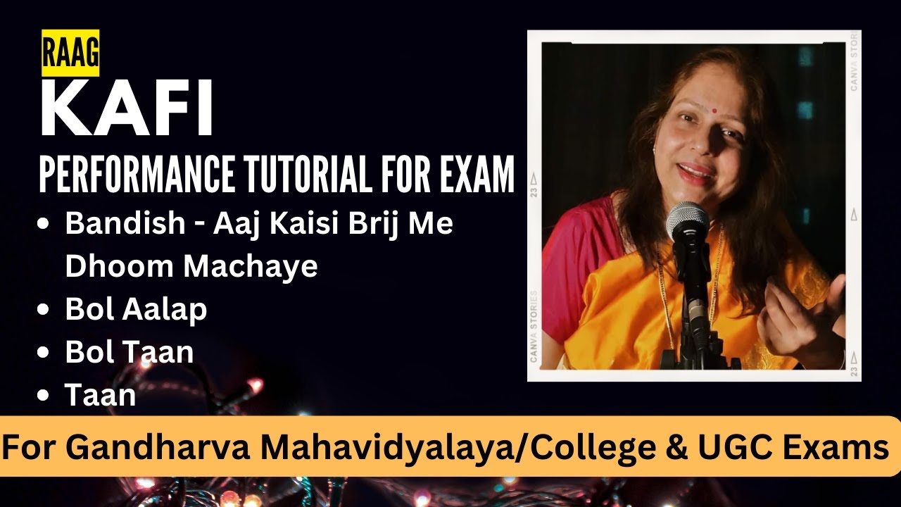 Raag Kafi | Bandish - Aaj Kaisi Brijme Dhoom Machayi | Gandharva Mahavidyalaya | Praveshika Pratham