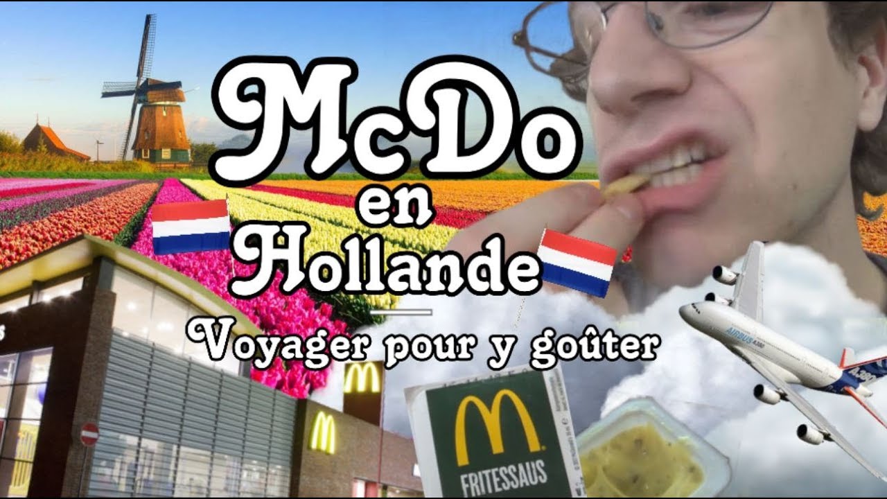 McDo en Hollande - Voyager pour y goûter - Fritessaus (critique)