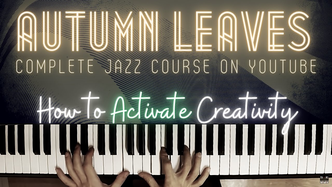 Autumn Leaves - The Complete Practice Plan│Jazz Piano Lesson #46