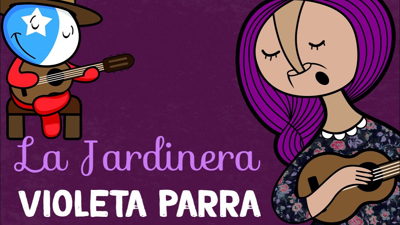 VIOLETA PARRA, la m&aacute;s GRANDE. La Jardinera -  🌱 /ft CHILITO.
