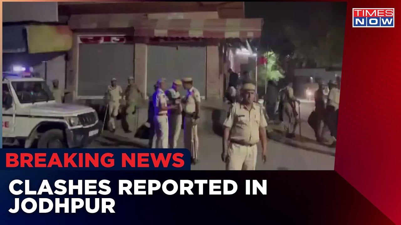 Breaking News: Police Deployed After Clash Breaks Out Between Two Groups In Jodhpur | English News