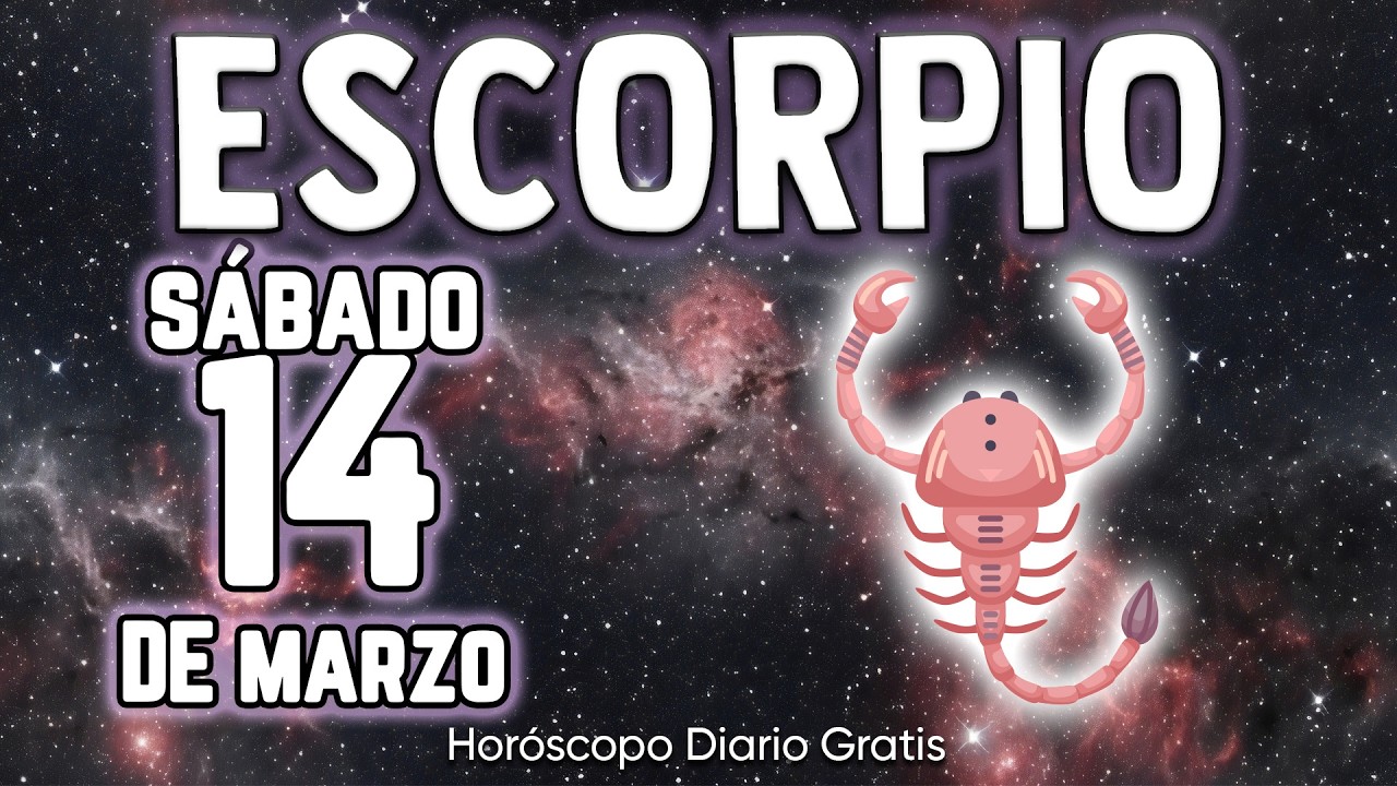 v🛐LLEGÓ EL GRAN MOMENTO! DIOS TE PREMIA😇🎁 escorpio ♏ Horóscopo diario 14 DE MARZO 2026 🔮 horóscopo