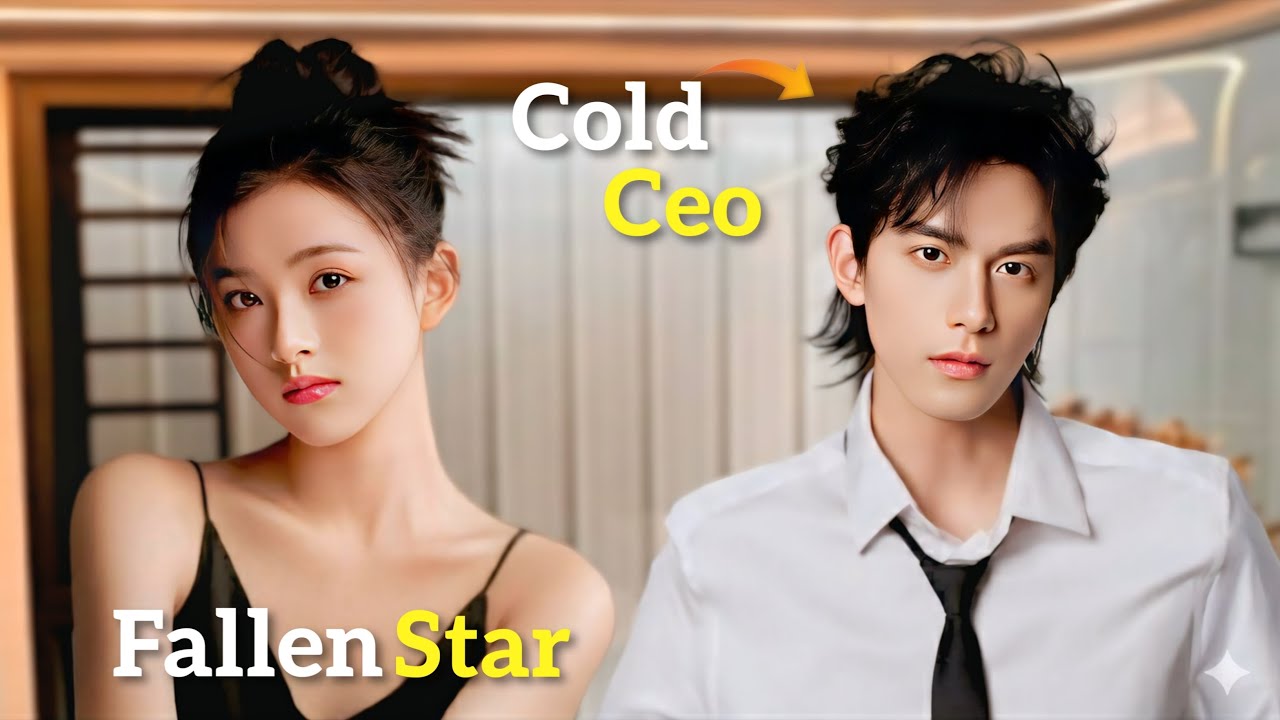 The Cold CEO Fell for a Fallen Star Who Lost Everything.