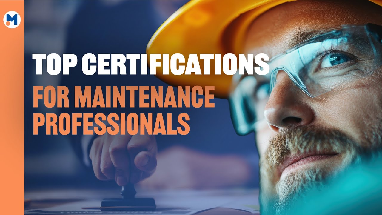 Top Certifications for Maintenance Professionals