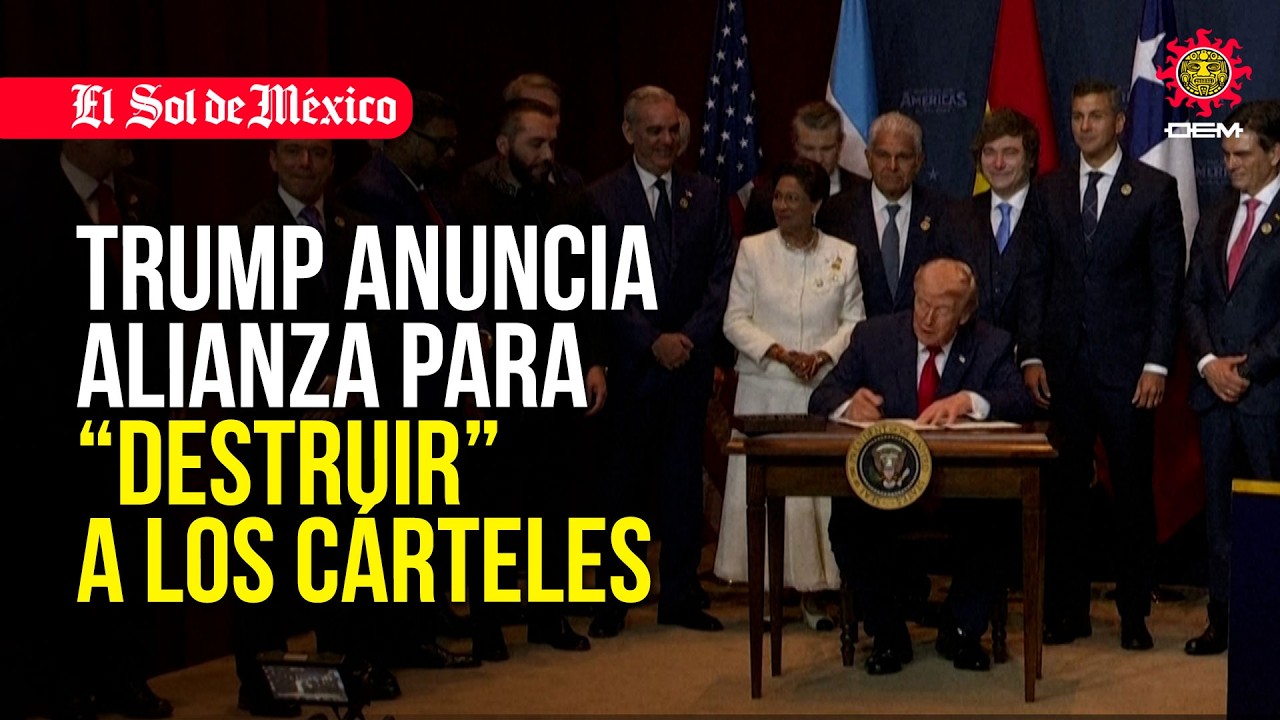 Trump anuncia una alianza de 17 países americanos para “destruir” a los cárteles