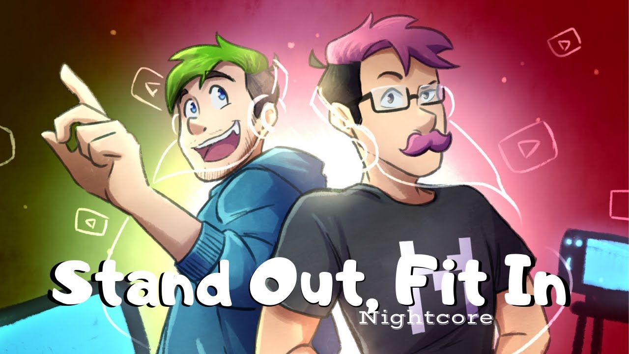 STAND OUT, FIT IN | Nightcore ~Request~