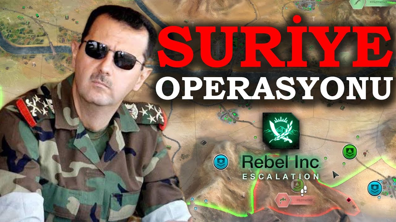 SURİYE OPERASYONU! - Rebel INC