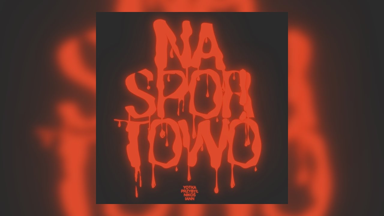 NIKOŚ X PRZYBYŁ X YOTKA X IANN 