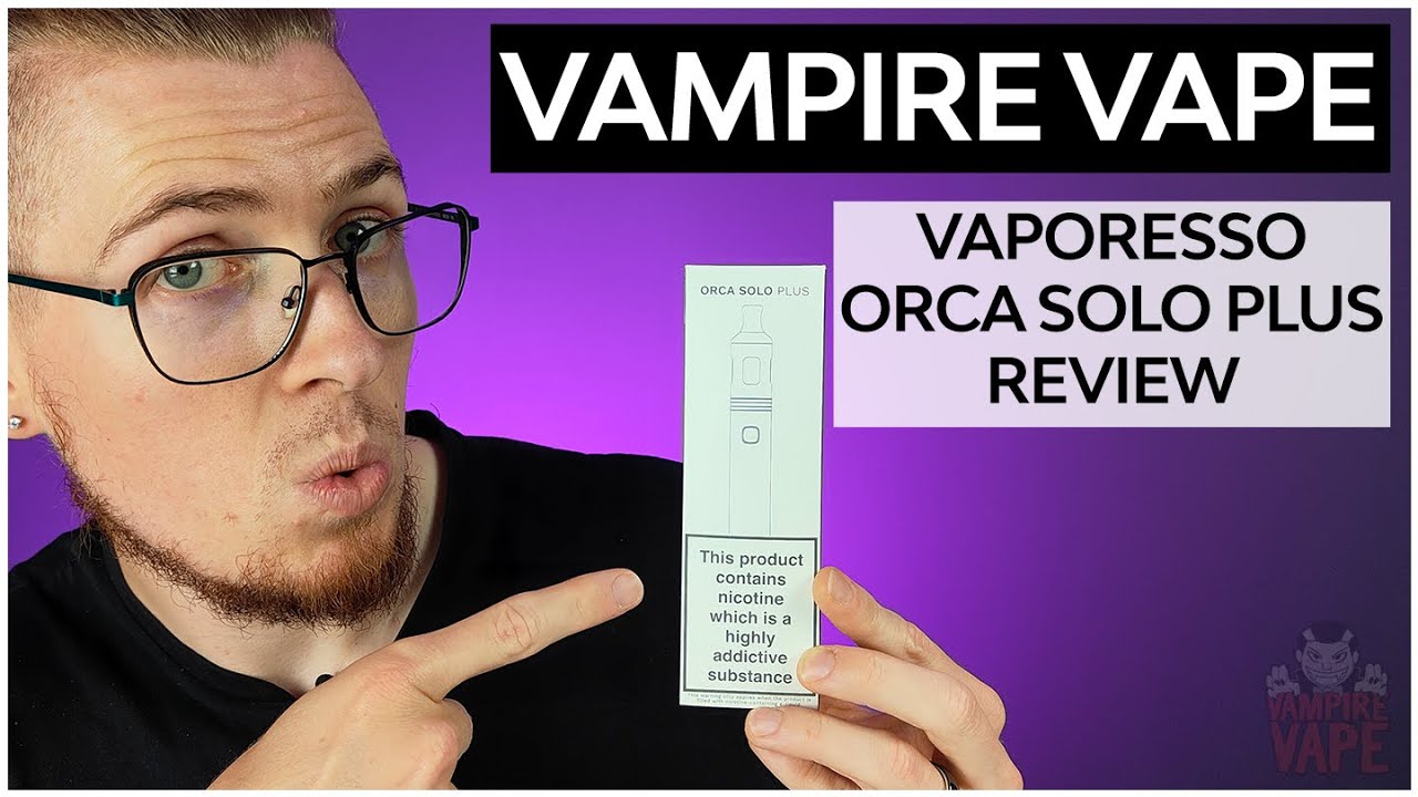 Vaporesso Orca Solo Plus Kit Review