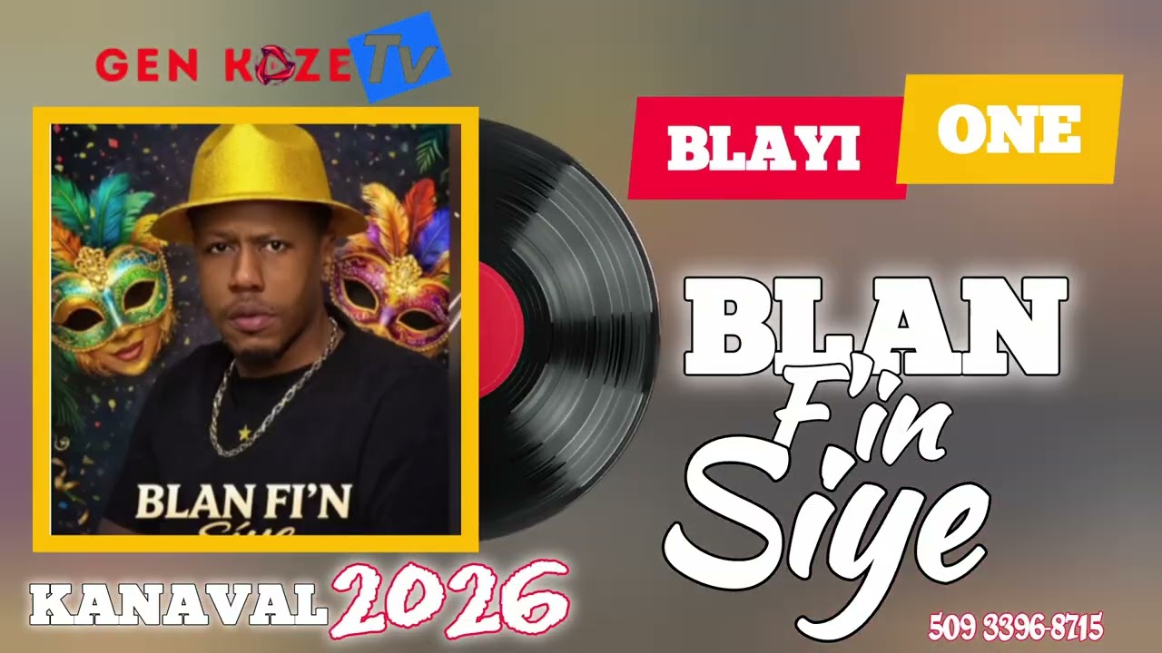 BLAYI ONE - BLAN FIN SIYE - KANAVAL 2026 