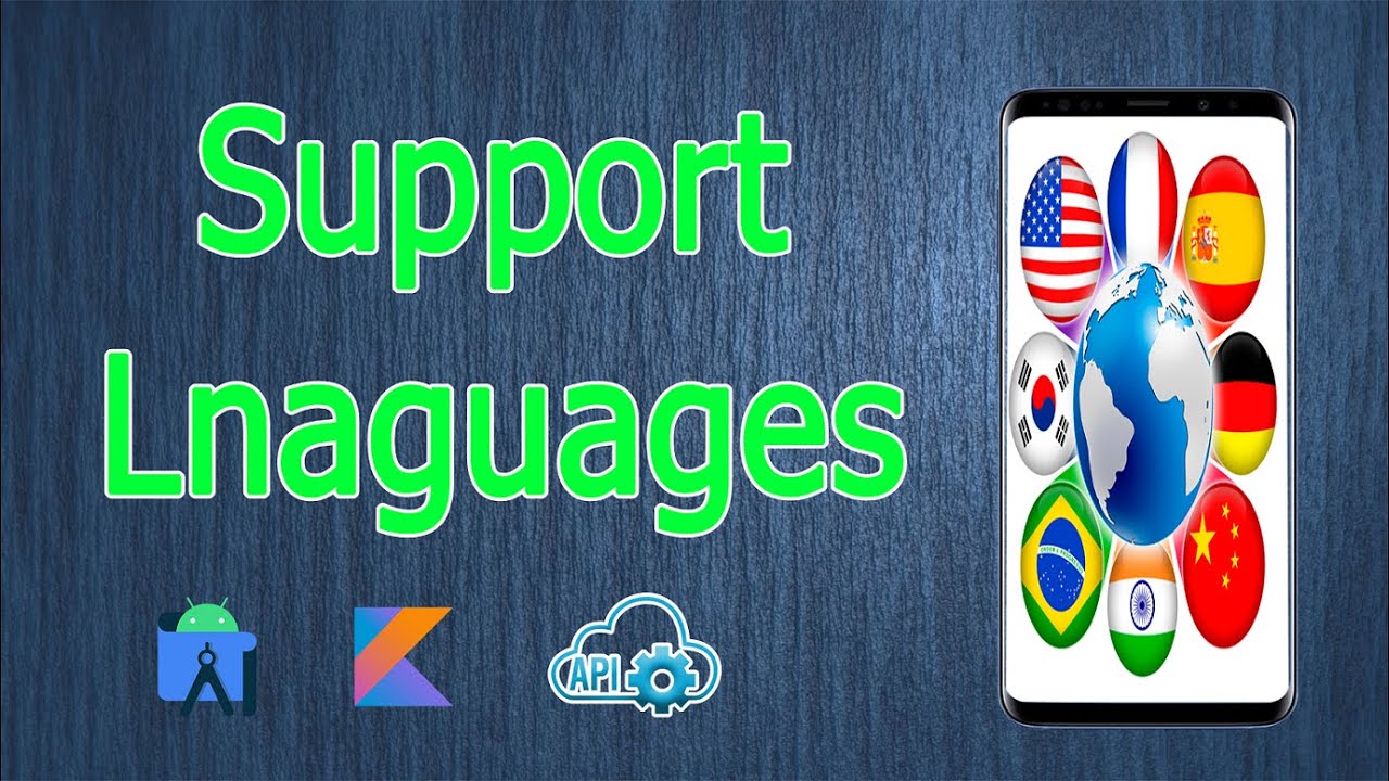 Support Multiple Languages || دعم لغات متعددة للتطبيق