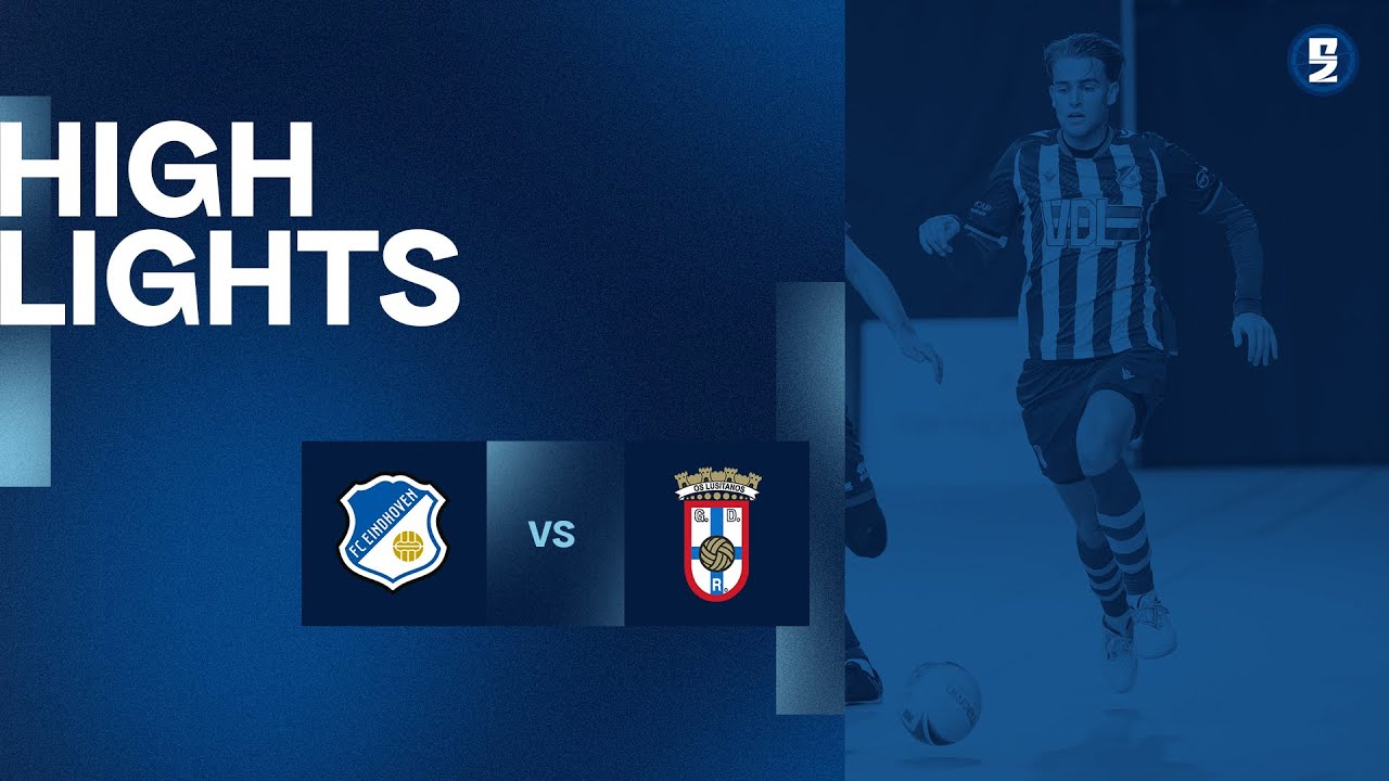 HIGHLIGHTS | FC Eindhoven - OS Lusitanos | Eredivisie 23/24