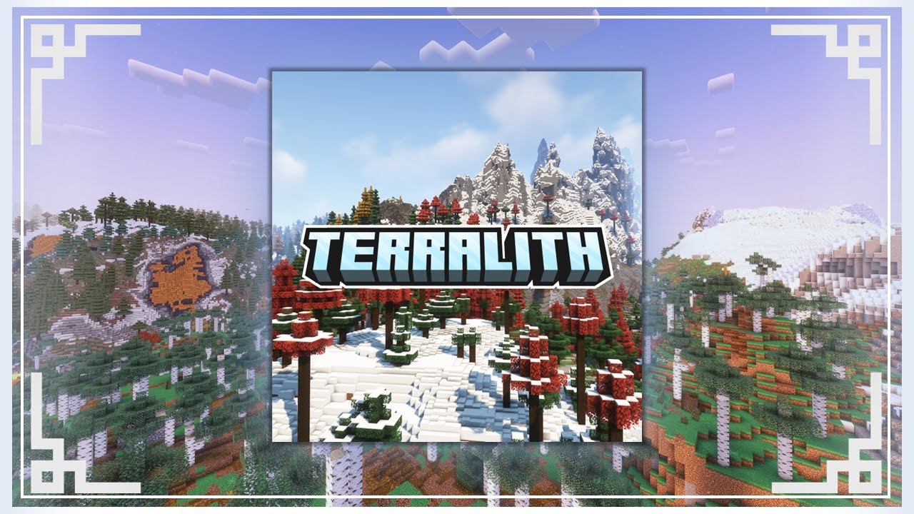 Terralith | Guide 1.19.2 - 1.21.5