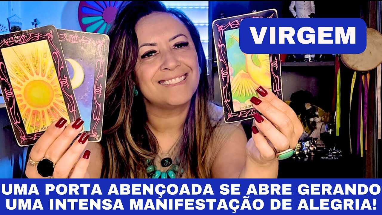 VIRGEM ♍️ UMA PORTA ABENÇOADA SE ABRE GERANDO UMA INTENSA MANIFESTAÇÃO DE ALEGRIA!